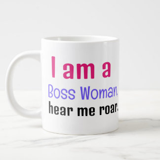 Grande Tasse "Je suis une patronne, écoute-moi hurler."