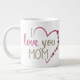 Grande Tasse Je t'aime maman mug