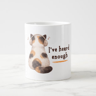 Grande Tasse "J'en ai entendu assez" Chat portant un casque