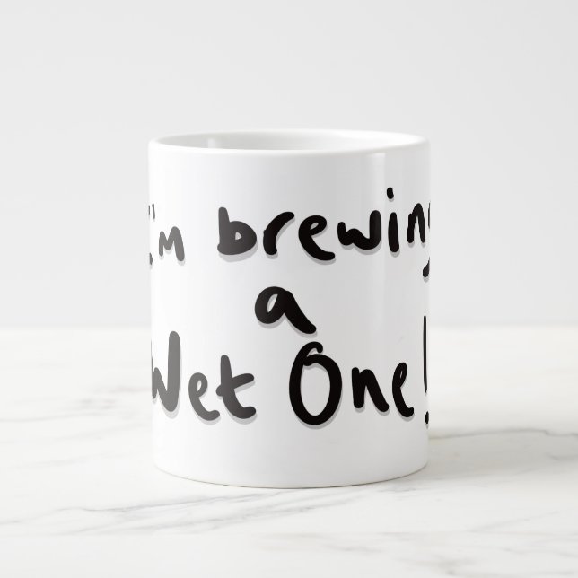 Grande Tasse J'en prépare un mouillé (Devant)