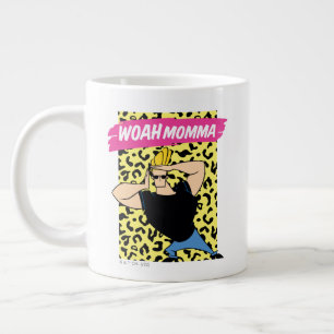 Grande Tasse Johnny Bravo - Woah Momma