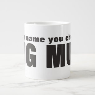 Grande Tasse Jumbo Mega Grosse Mug avec nom personnalisé