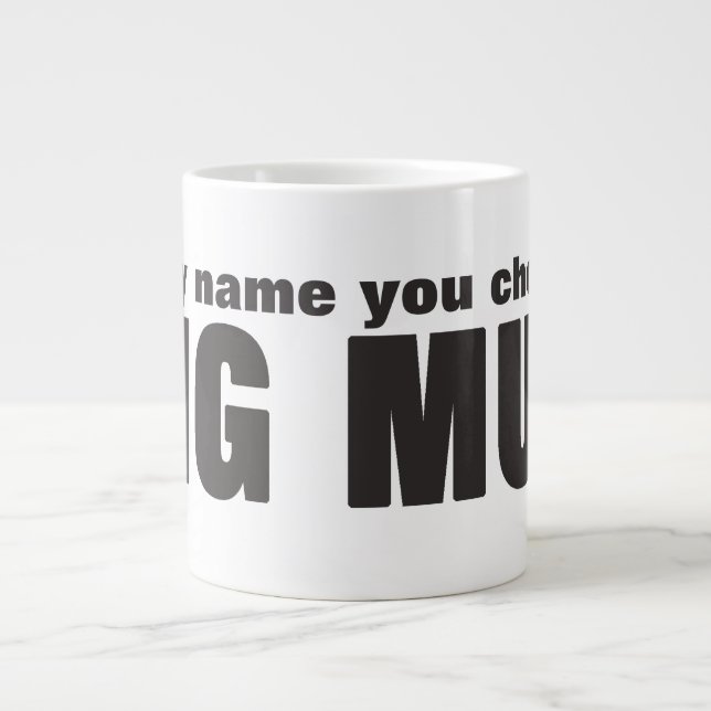 Grande Tasse Jumbo Mega Grosse Mug avec nom personnalisé (Devant)