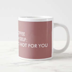 GRANDE TASSE JUMBO MUG POUR ELLE.