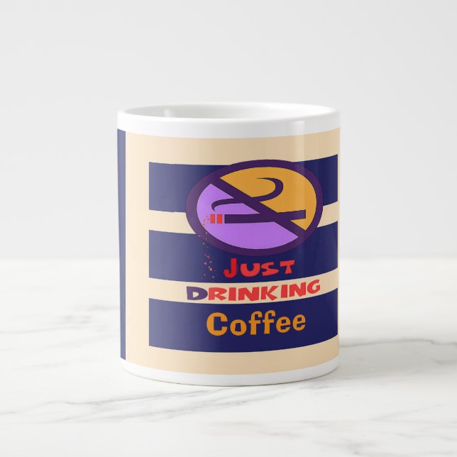 Grande Tasse Juste boire du café  (Devant)