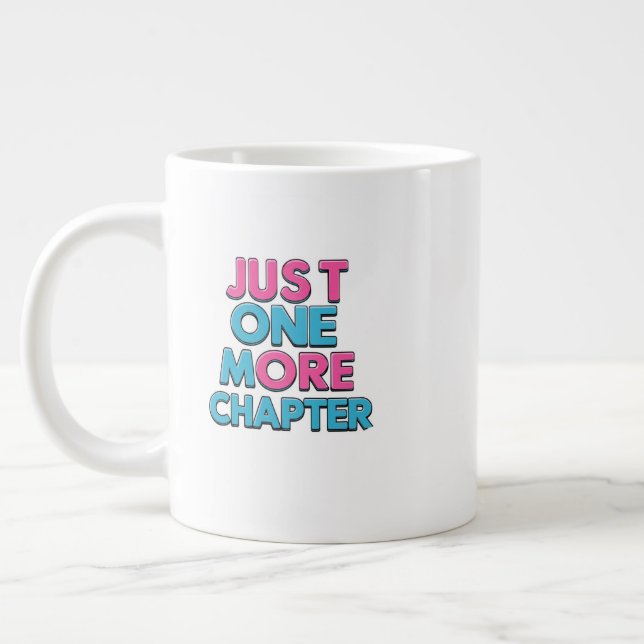 Grande Tasse Juste Un Chapitre De Plus Grande Mug Extra - Surdi (Gauche)