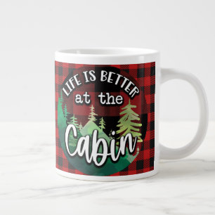 Grande Tasse La vie est meilleure à la cabane