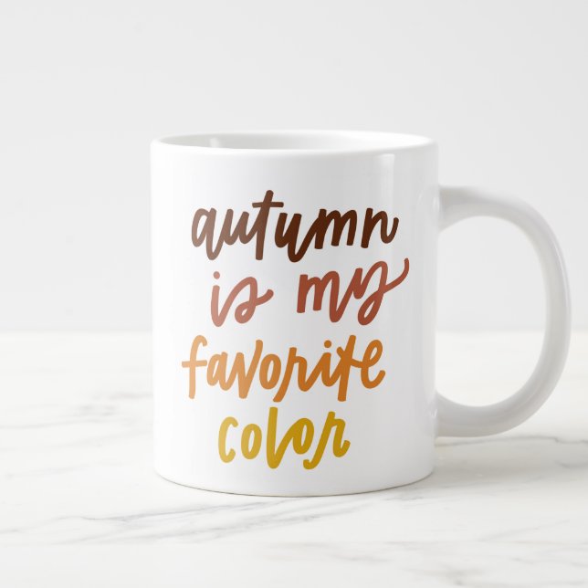 Grande Tasse "L'automne est ma couleur préférée" (Droite)