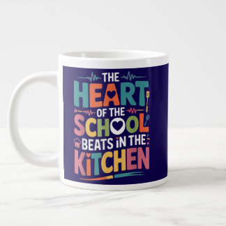 Grande Tasse Le cœur de l'école bat dans la cuisine