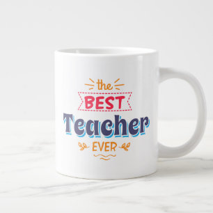 Grande Tasse Le meilleur enseignant de tous les temps