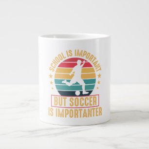 Grande Tasse L'école est importante mais le football est plus i