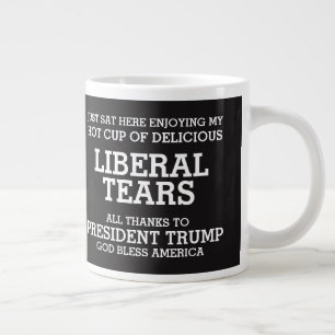 Grande Tasse Libéral Larmes Président Trump POTUS 45