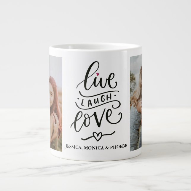Grande Tasse Live, Laugh, Love Personnalisé Photo Mug (Devant)