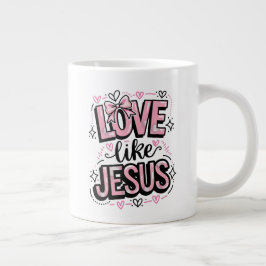 Grande Tasse Love Like Jesus