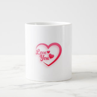 Grande Tasse Love You Specialty Mug