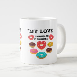 GRANDE TASSE MA LANGUE D'AMOUR EST LES DONUTS