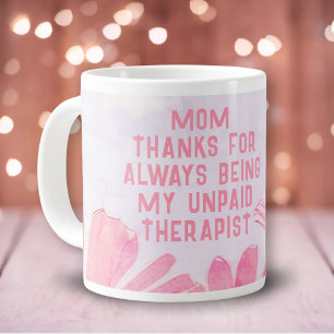 Grande Tasse Maman Thérapeute Non Payée Fleur Drôle Fête des Mè