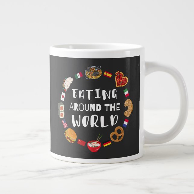 Grande Tasse Manger dans le monde entier (Droite)