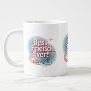 Grande Tasse Meilleur ami jamais, conception de texte approuvée