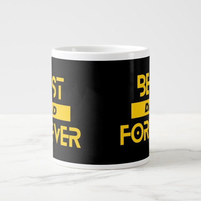 Grande Tasse Meilleur papa pour toujours (Devant)