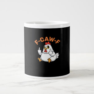 Grande Tasse Mème drôle de poulet F-Caw-F