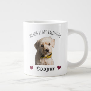 Grande Tasse Mon chien est mon Valentin – Objet personnalisé po