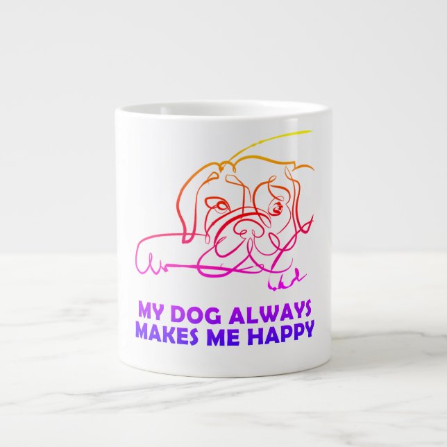 Grande Tasse Mon chien me rend toujours heureux (Devant)