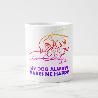 Grande Tasse Mon chien me rend toujours heureux