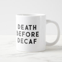 Mort avant décaf drôle Typographie Mug
