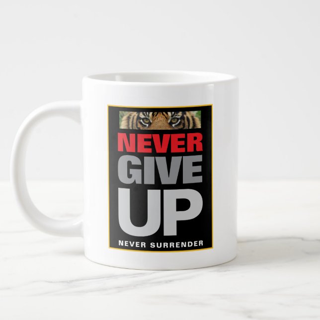 Grande Tasse Motivationnel n'abandonne jamais abandonner Jumbo (Gauche)