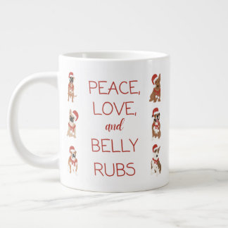 Grande Tasse Mug 20oz Peace, Love, & Belly Rubs