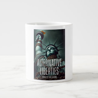 Grande Tasse Mug café Libertés alternatives