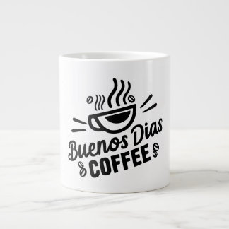 Grande Tasse Mug de café Buenos Dias