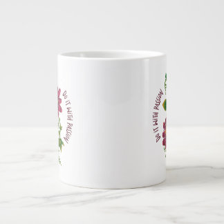 Grande Tasse Mug Do It With Passion