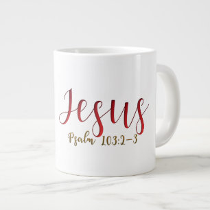 Grande Tasse Mug Jumbo PSALM 103:2-3