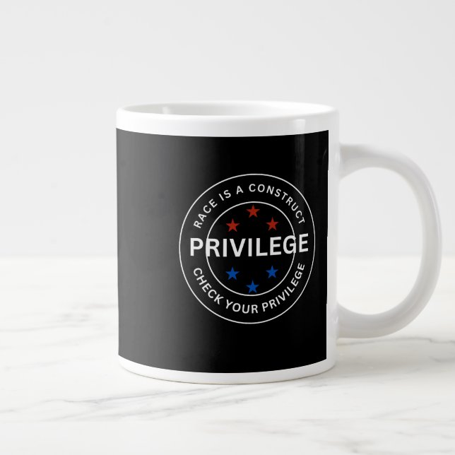 GRANDE TASSE MUG PRIVILÈGE (Droite)