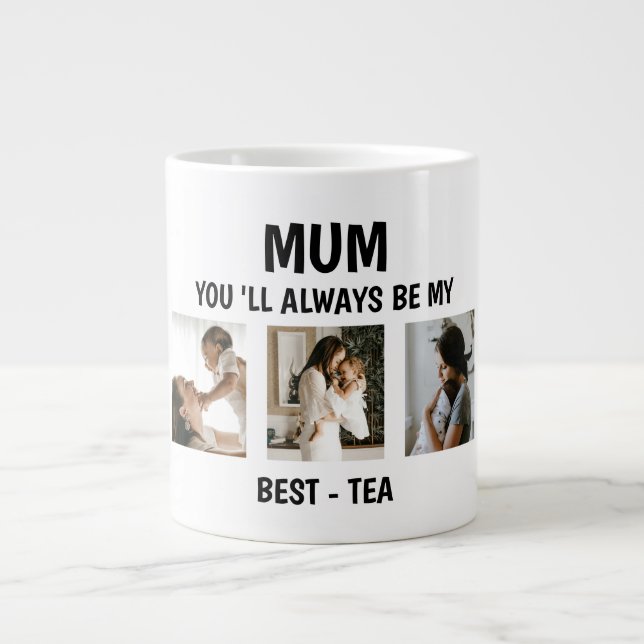 Grande Tasse Mum Best-Tea Fête des mères Photo Collage (Devant)