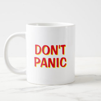 Grande Tasse Ne paniquez pas Mug géant
