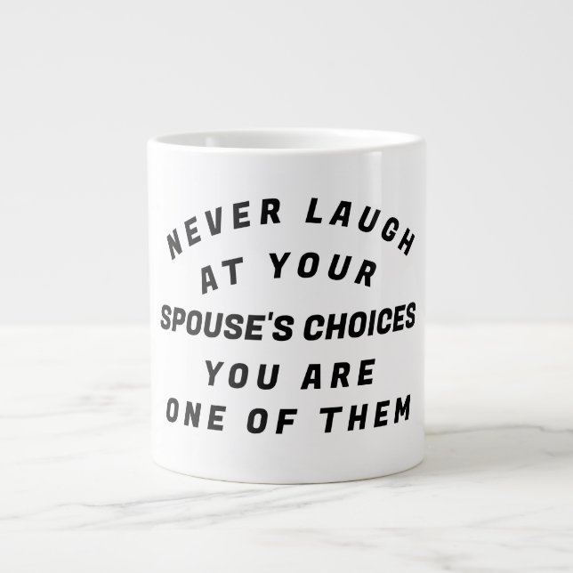 Grande Tasse Ne riez jamais, (Devant)