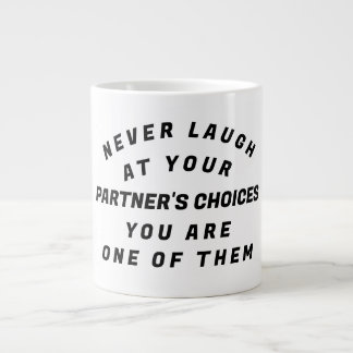 Grande Tasse Ne rigole jamais, T-shirt