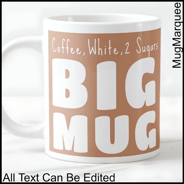 Grande Tasse Nom personnalisé Big Mug Brown C84 Drôle nouveauté (Créateur téléchargé)