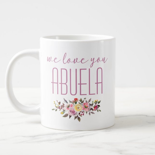 Grande Tasse Nous Vous Aimons Abuela Pink Floral (Gauche)