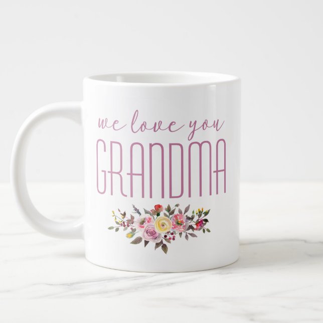 Grande Tasse Nous Vous Aimons Grand-Mère Rose Floral (Gauche)