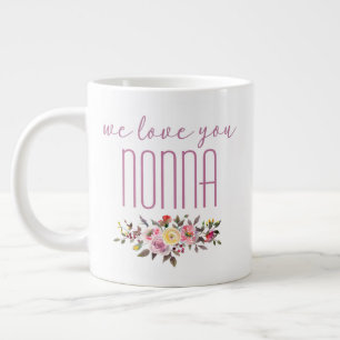 Grande Tasse Nous vous aimons Nonna Floral rose