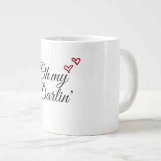 Grande Tasse Oh my Darlin' Coffee Mug