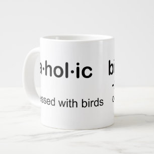 Grande Tasse oiseau HOL IC birdaholic