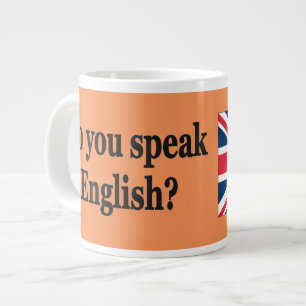 Grande Tasse Parles-tu anglais ? en anglais. Indicateur