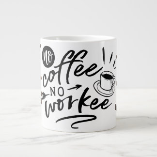 Grande Tasse Pas de café Pas de travail