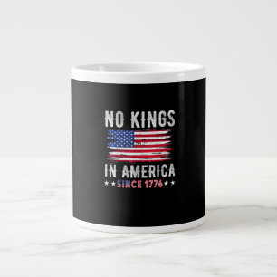 Grande Tasse Pas de rois en Amérique Vintage Patriotique Indépe