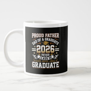 Grande Tasse Père fier de la promotion 2026 diplômé